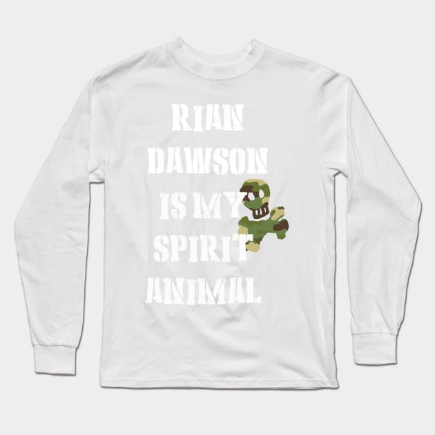 Rian Dawson is my Spirit Animal Long Sleeve T-Shirt by molliekbarbe